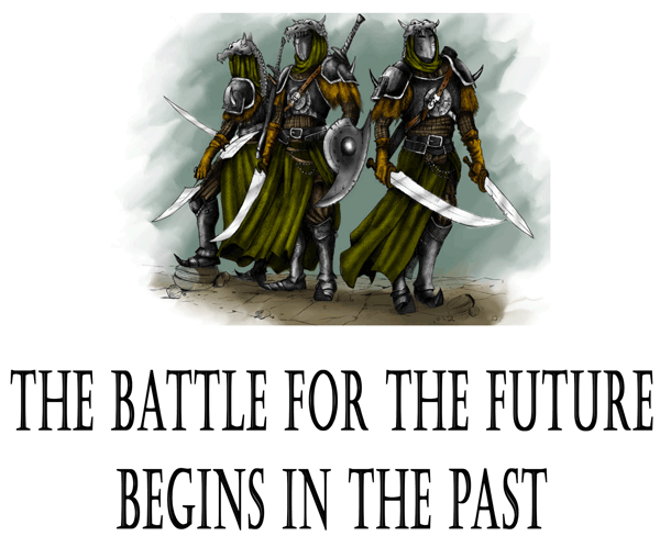 The battle for the future begins in the past.